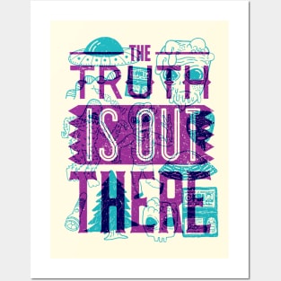 The Truth is Out There Posters and Art